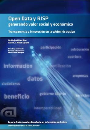 Portada do Libro: 'OPEN DATA Y RISP, Generando valor social y Económico.Transparencia e innovación en la eAdministración'