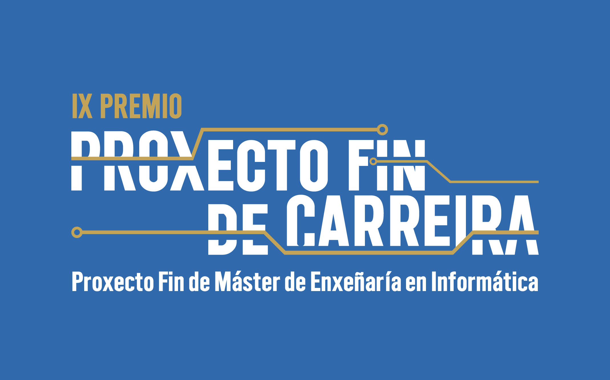 IX Premio Fin de Carreira/Máster